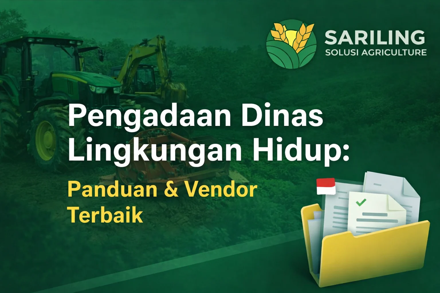 Pengadaan dinas lingkungan hidup bersama vendor penyedia pemerintah Sariling Solusi Agriculture
