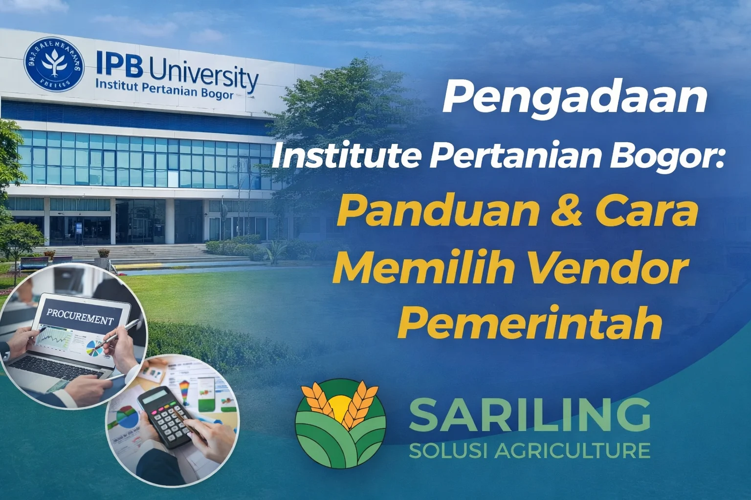 pengadaan Institute Pertanian Bogor panduan memilih vendor penyedia pemerintah