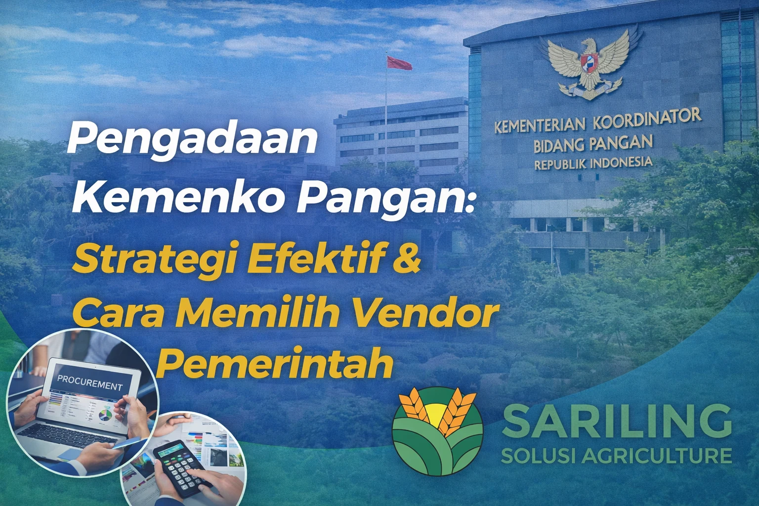 pengadaan Kemenko Pangan strategi memilih vendor penyedia pemerintah
